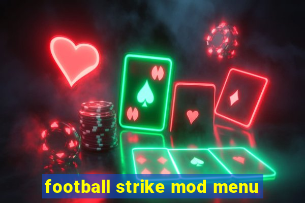 football strike mod menu